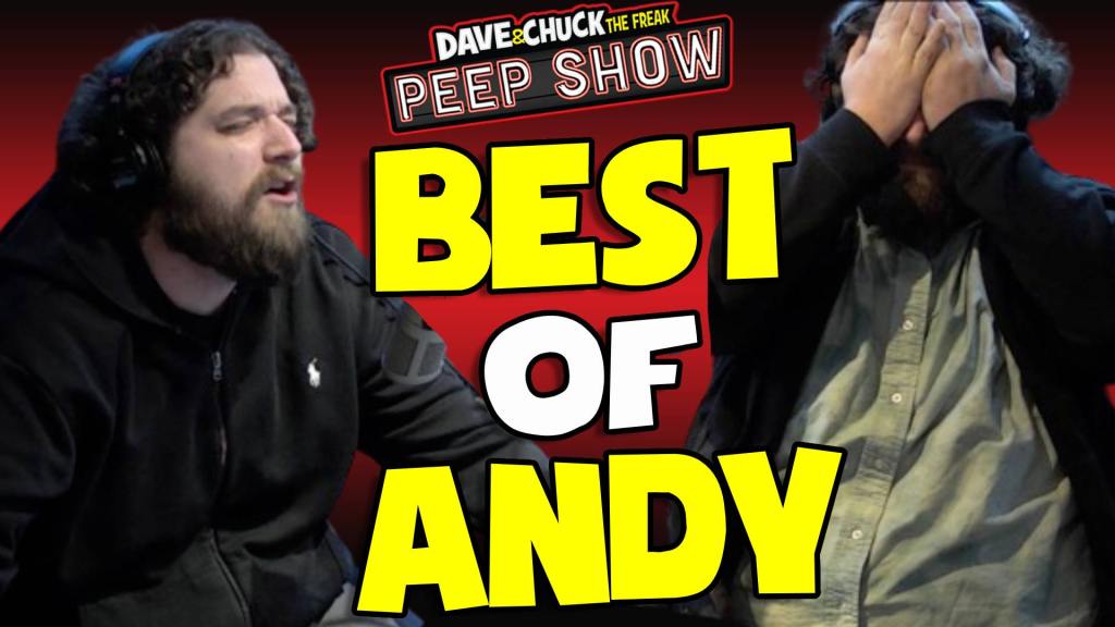 Dave & Chuck The Freak Peep Show: 5 Hilarious Andy Moments